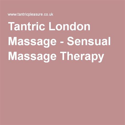 naked massage london|London Erotic Tantric Massage